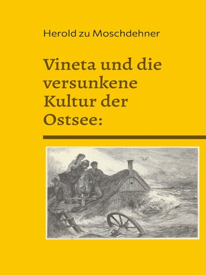 cover image of Vineta und die versunkene Kultur der Ostsee -